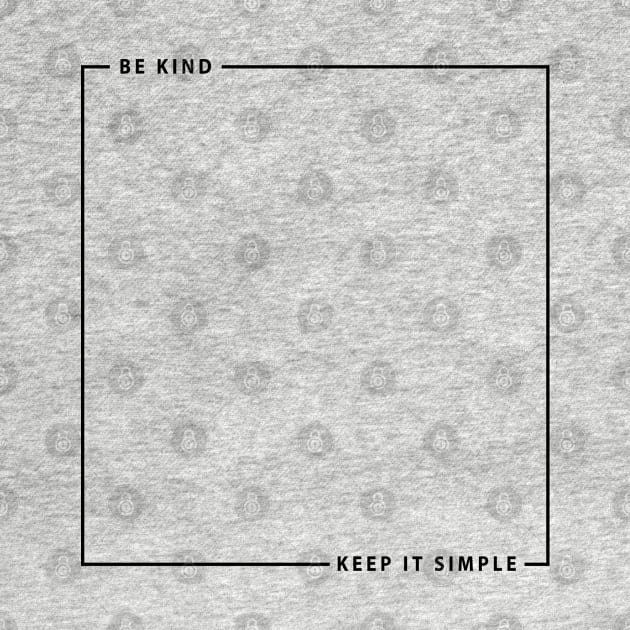 Keep it Simple by TWENTEETWO Apparel